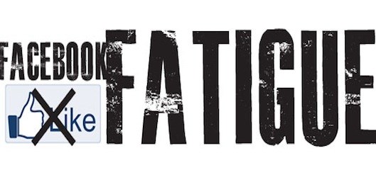 How will ‘Facebook Fatigue’ effect social media strategy for 2013?